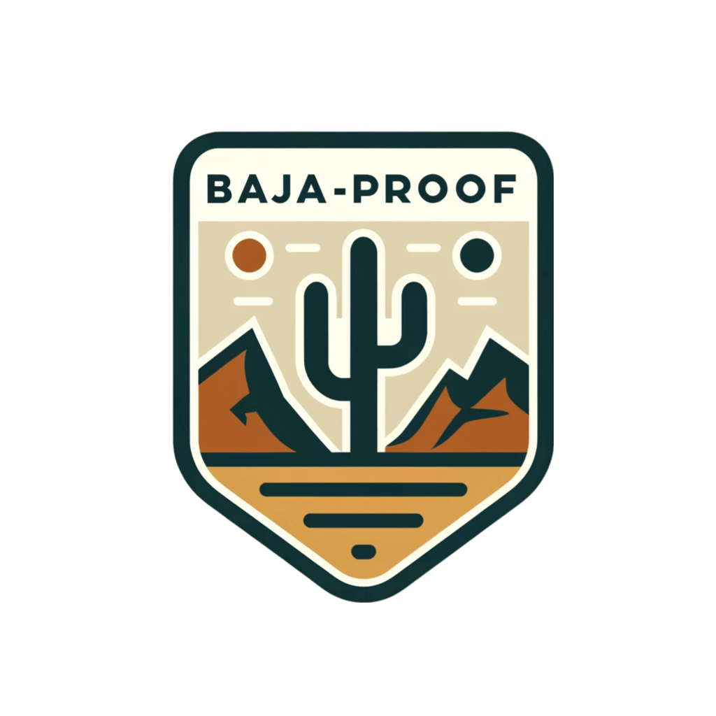Coming soon: BAJA-PROOF